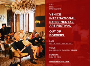 Venice international experimental art festival | out of borders - last days to submit