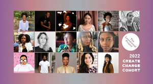Laundromat Project Announces 2022 ‘Create Change’ Artists and Fellows