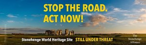 A303 Stonehenge Approval Threatens De-Listing of Stonehenge World Heritage Site